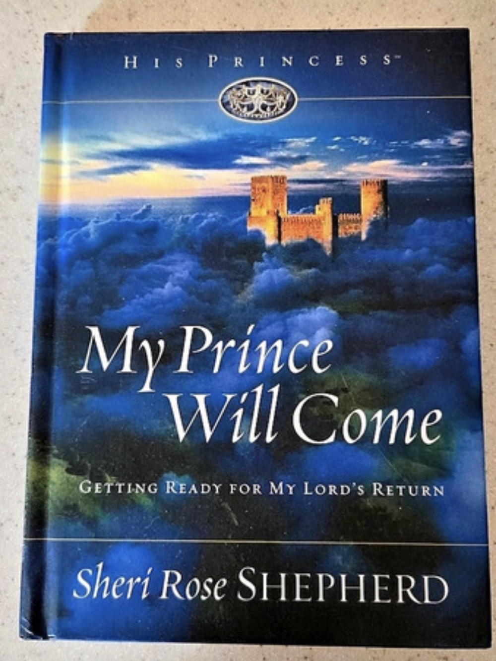 Multnomah My Prince Will Come: Getting Ready for My Lord's Return Inspirational